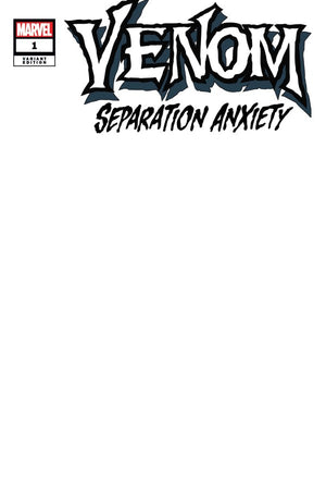 VENOM: SEPARATION ANXIETY #1 BLANK COVER VARIANT