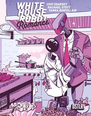 WHITE HOUSE ROBOT ROMANCE #1 ELSA CHARRETIER 10 COPY VARIANT