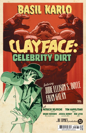 CLAYFACE: CELEBRITY DIRT #3 (OF 6) CVR C BRUNO REDONDO CARD STOCK VAR