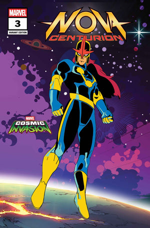 NOVA: CENTURION #3 MARVEL COSMIC INVASION VARIANT