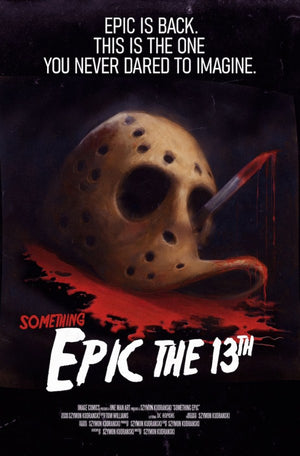SOMETHING EPIC #13 CVR C SZYMON KUDRANSKI FRIDAY THE 13TH HOMAGE VAR