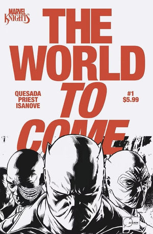 MARVEL KNIGHTS: THE WORLD TO COME #1 JOE QUESADA SURPRISE VARIANT