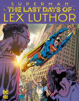 SUPERMAN THE LAST DAYS OF LEX LUTHOR #2 (OF 3) CVR A BRYAN HITCH