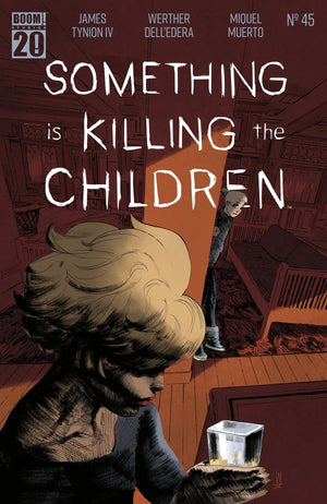 Something is Killing the Children #45 A Main (Dressed  Dell'Edera)