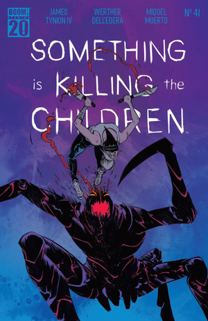Something is Killing the Children #41 I FOC Reveal Variant (Dressed  TBA)
