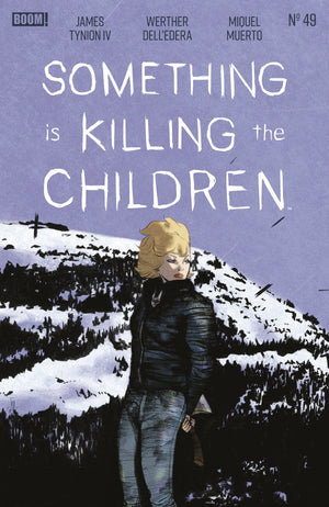 Something is Killing the Children #49 A Main (Dressed  Dell'Edera)