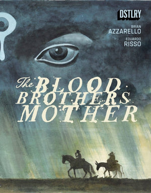 THE BLOOD BROTHERS MOTHER #4 CVR A EDUARDO RISSO