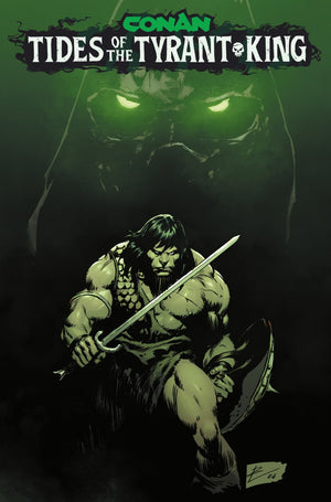 CONAN THE BARBARIAN: TIDES OF THE TYRANT KING #1 (OF 4) CVR A ROBERTO DE LA TORRE (MR)