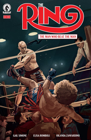 The Ring: The Man Who Beat the Man #3 (CVR A) (Oliver Barrett)