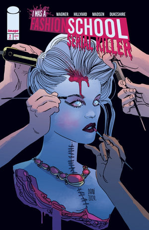 I WAS A FASHION SCHOOL SERIAL KILLER #2 (OF 5) CVR C INC 1:10 DANI DEATHS PLAYDATE VAR (MR)