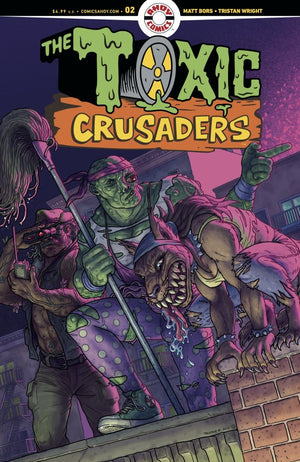 TOXIC CRUSADERS #2 (OF 5) CVR C TRISTAN WRIGHT WITH EXCLUSIVE TRADING CARD BY MATT BORS VAR (MR)