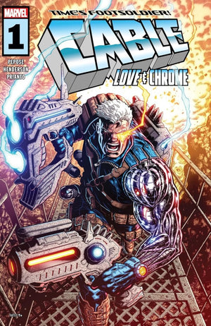 CABLE: LOVE AND CHROME #1