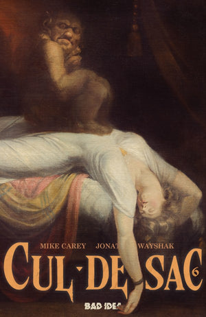 CUL DE SAC #6 (OF 6) CVR B  HENRY FUSELI OLD MASTERS VAR