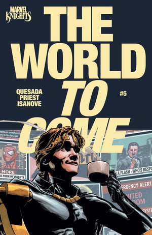MARVEL KNIGHTS: THE WORLD TO COME #5