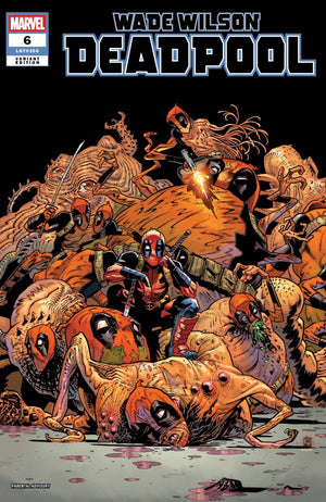 WADE WILSON: DEADPOOL #6 JUSTIN MASON VARIANT