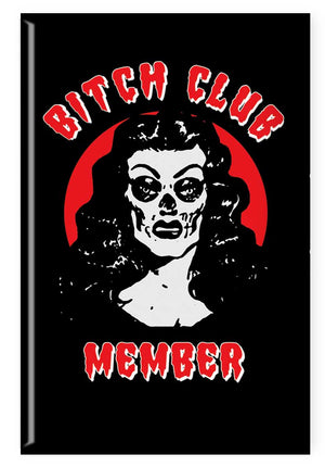 Magnet (2"x3"): Bitch Club Member