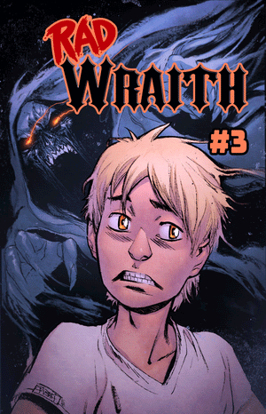 Rad Wraith #3 (Exclusive to Coast City Comics!)