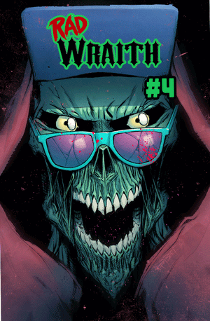 Rad Wraith #4 (Exclusive to Coast City Comics!)