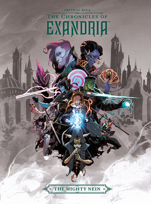 CRITICAL ROLE HC VOL 01 CHRONICLES OF EXANDRIA MIGHTY NEIN (