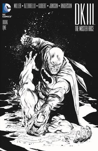 Batman The Dark Knight 3 : The Master Race #1 TDKIII RAFAEL ALBURQUERQUE Black & White