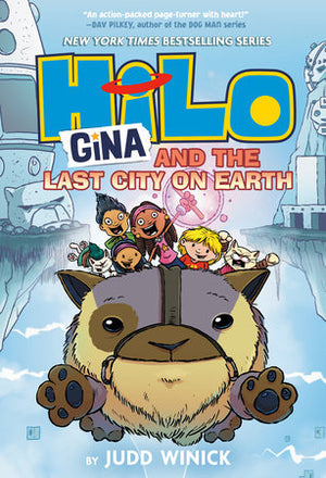 Hilo: Gina and the Last City on Earth BOOK 9 HC by Judd Winick