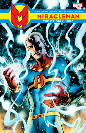 Miracleman: The Complete Original Epic TP