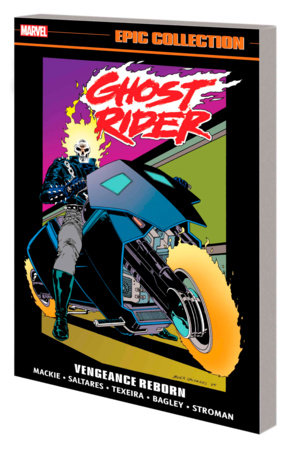 GHOST RIDER: DANNY KETCH EPIC COLLECTION: VENGEANCE REBORN TP