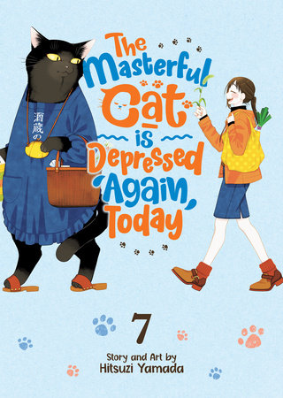 Masterful Cat Is Depressed Again Today Vol. 7 GN TP