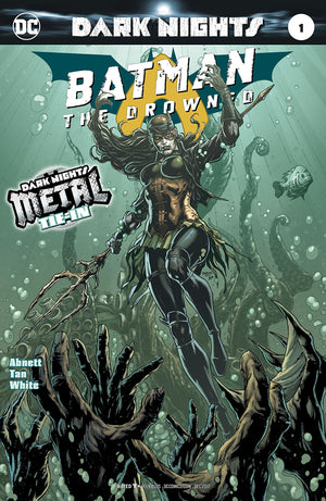 Dark Nights : Batman The Drowned #1 (Metal Tie-in) Foil Cover First Printing