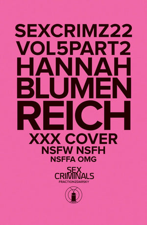 Sex Criminals 22 : Polybagged XXX Cover Hannah Blumen Reich