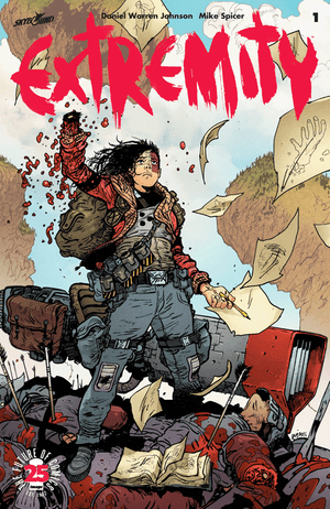 Extremity #1 : First Printing  Daniel Warren Johnson