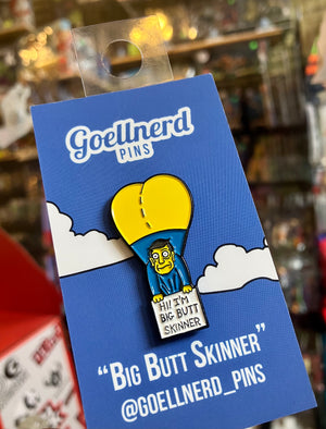 Enamel Pin: Big Butt Skinner