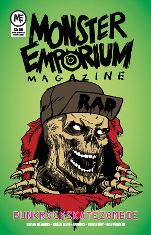 Monster Emporium Magazine #2 : Jonah Ray, Green Jello, Grady Hendrix, Freeman Williams, Harald Oimoen Dri, and the debut of the RAD WRAITH!