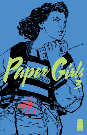 Paper Girls #3 (Brian K Vaughn)