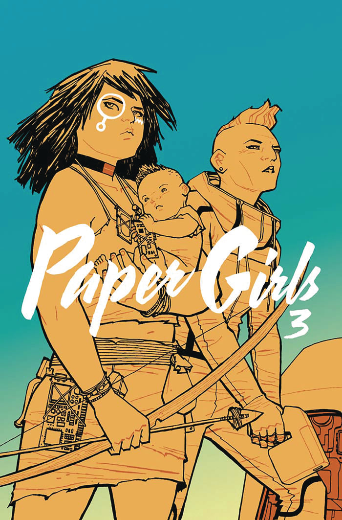 PAPER GIRLS : Trade Paperback Volume 3
