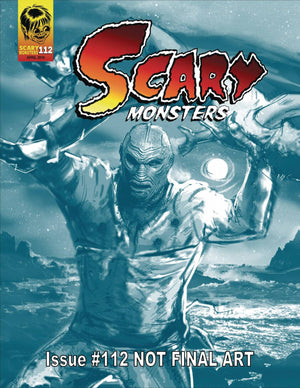 SCARY MONSTERS MAGAZINE #112 (C: 0-1-2)