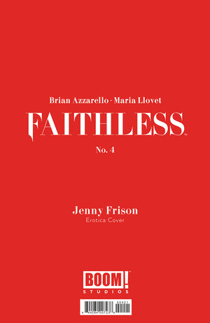 FAITHLESS #4 (OF 5) CVR B EROTICA FRISON VAR (MR)