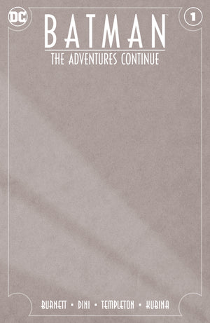 BATMAN THE ADVENTURES CONTINUE #1 (OF 6) BLANK VAR ED