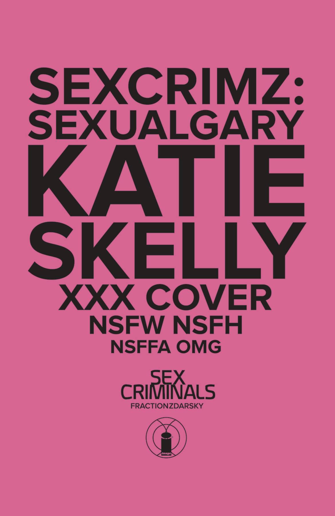 SEX CRIMINALS SPECIAL XXX SKELLY VAR (RES) (MR) – Fun Box Monster Emporium