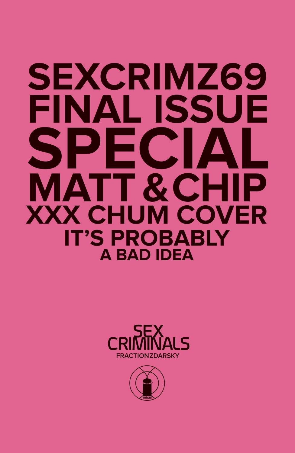 SEX CRIMINALS #69 XXX PHOTO VAR (MR) – Fun Box Monster Emporium