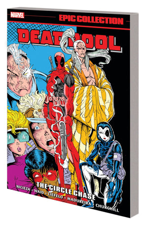 DEADPOOL EPIC COLLECTION: THE CIRCLE CHASE TP