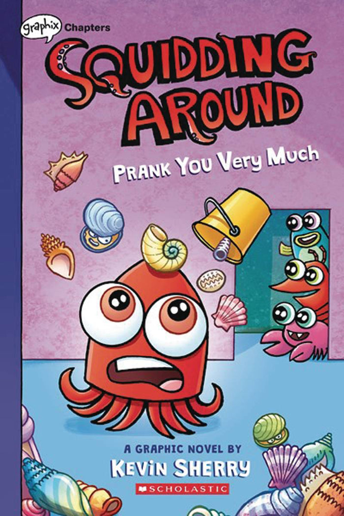 SQUIDDING AROUND GN VOL 03 PRANK YOU VERY MUCH (C: 0-1-0)