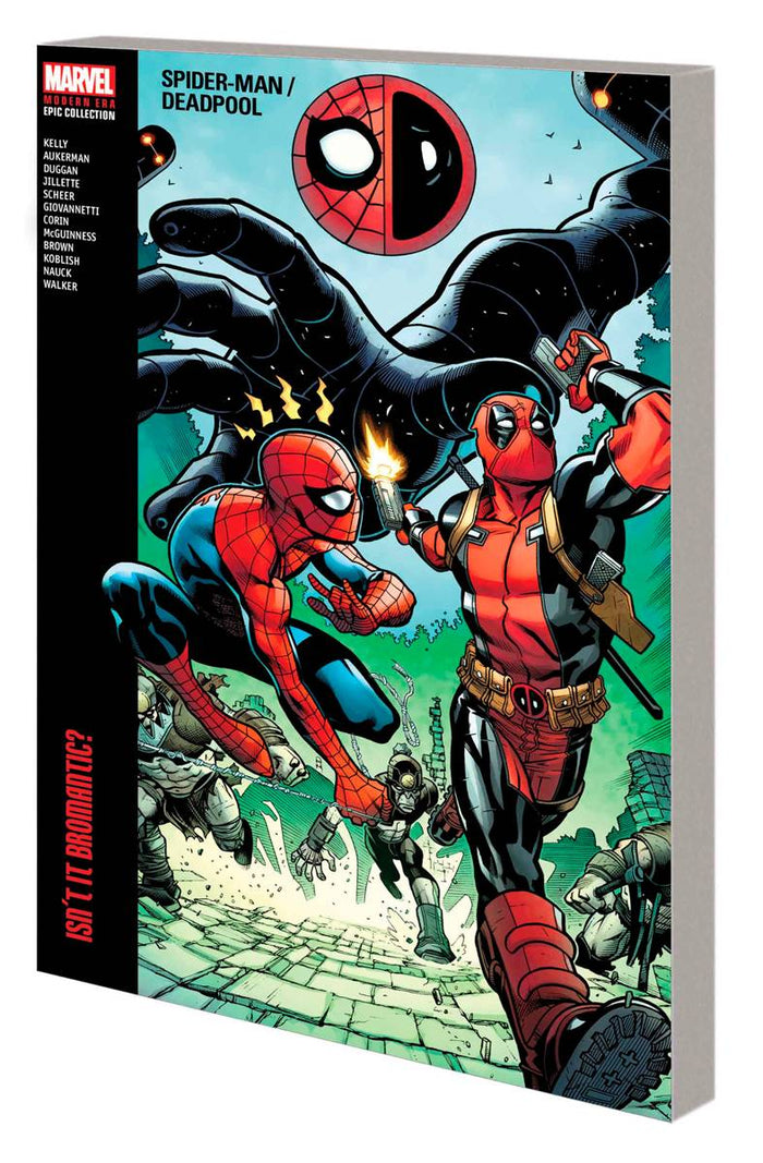 Spider-Man / Deadpool Modern Era Epic Collection: Isn't It Bromantic? VOL 1 TP