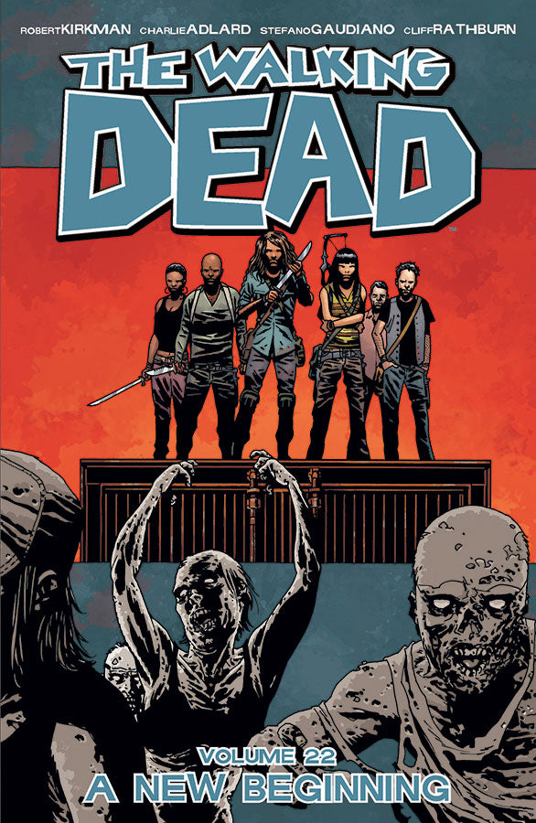 The Walking Dead Vol. 22: A New Beginning TP