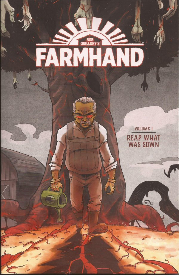 FARMHAND Trade Paperback Volume 1 : REAP WHAT WAS SOWN TP