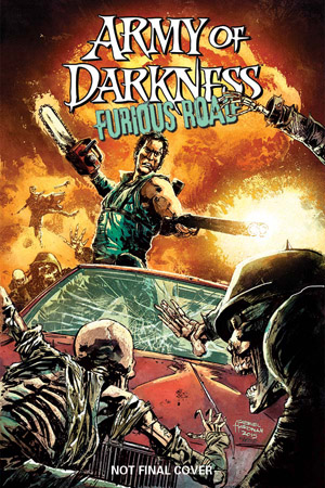 Army of Darkness Furious Road TP