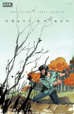 Grass Kings #8 (Matt Kindt / Tyler Jenkins)