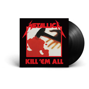 KILL 'EM ALL - REMASTERED VINYL LP Record