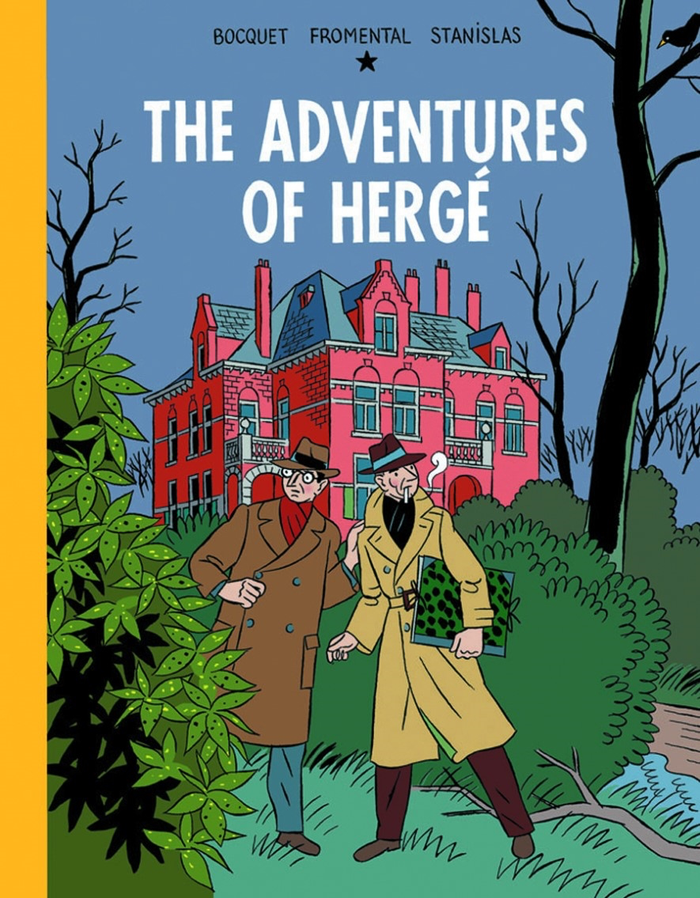 The Adventures Of Herge : HC Bocquet/ Fromental /Stanislas