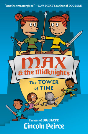 Max and the Midknights: The Tower of Time HC